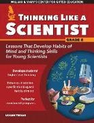 Clg Of William And Mary/Ctr Gift Ed, Lenore Teevan - Thinking Like a Scientist