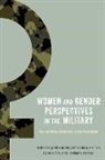 Robert Alam Egnell, Mayesha Alam, Robert Egnell - Women and Gender Perspectives in the Military