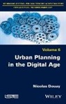 Nicolas Douay - Urban Planning in the Digital Age