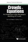 Maury Bertrand, Bertrand Maury &amp; Sylvain Faure, Sylvain Faure, Sylvain (Univ Paris Sud Faure, Bertrand Maury, Bertrand (Univ Paris Sud Maury... - Crowds in Equations
