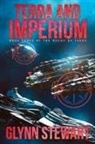 Glynn Stewart, Stewart Glynn - Terra and Imperium