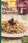 Barbara Asprea, Giuseppe Capano - La cucina a basso indice glicemico