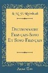 Le R. P. Raimbault - Dictionnaire Français-Soso Et Soso-Français (Classic Reprint)