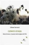 Liliana Saviozzi - Clematis vitalba (Storie di donne e di passioni nella Lunigiana del 1946)