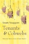 Samir Naqqash - Tenants and Cobwebs