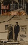 Melissa Otis - Rural Indigenousness