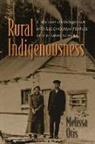 Melissa Otis - Rural Indigenousness
