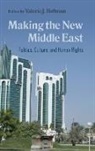Valerie J. Hoffman, Valerie J Hoffman, Valerie J. Hoffman - Making the New Middle East