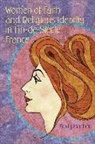 Emily Machen - Women of Faith and Religious Identity in Fin-De-Siecle France
