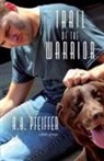 R H Pfeiffer, R. H. Pfeiffer, Heather Spaur - Trail of the Warrior