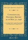 United States Department Of Agriculture - Confidential Progress Report as of May 31, 1946