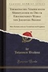 Johannes Brahms - Thematisches Verzeichniss Sämmtlicher im Druck Erschienenen Werke von Johannes Brahms