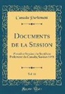 Canada Parlement - Documents de la Session, Vol. 11