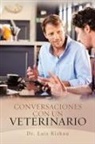Dr Luis Kishon, Luis Kishon - Conversaciones Con Un Veterinario