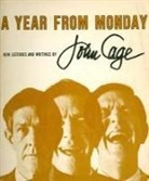 John Cage - A Year from Monday