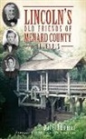 Dale Thomas - Lincoln's Old Friends of Menard County, Illinois