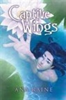 Ana Raine - Captive Wings