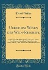 Ernst Weiß - Ueber das Wesen der Wein-Reinhefe