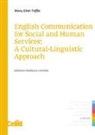 Mary Ellen Toffle - English communication for social and human services: a cultural-linguistic approach