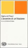 Sigmund Freud, S. Mistura - L'avvenire di un'illusione