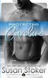 Susan Stoker - Protecting Caroline