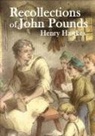 Henry Hawkes - Recollections of John Pounds