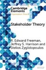 R. Edward Freeman, R. Edward (University of Virginia) Harris Freeman, FREEMAN R. EDWARD, Jeffery S. Harrison, Jeffrey S. Harrison, Harrison Jeffrey S.... - Stakeholder Theory