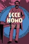 Frederich Nietzsche, Friedrich Nietzsche - Ecce Homo