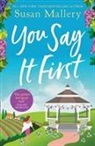 Susan Mallery - You Say It First