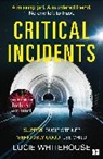 Lucie Whitehouse - Critical Incidents