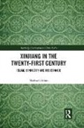 Michael Dillon, Michael (Lancaster University Dillon - Xinjiang in the Twenty-First Century