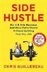 Chris Guillebeau, Guillebeau Chris - Side Hustle