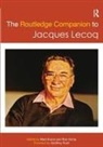 Mark (University of Canberra Evans, Mark Kemp Evans, Mark Evans, Rick Kemp - The Routledge Companion to Jacques Lecoq