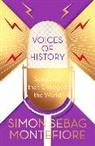 Simon Sebag Montefiore, Montefiore Simon Sebag, Simon Sebag Montefiore - Voices of History