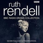 Ruth Rendell, Oona Beeson, Full Cast, Full Cast, Jamie Glover, Rachel Lewis... - The Ruth Rendell BBC Radio Drama Collection (Hörbuch)
