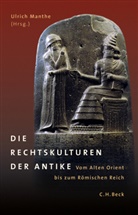 Ulric Manthe, Ulrich Manthe - Die Rechtskulturen der Antike