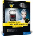 Stephan Haase - Fotografieren mit dem Nikon-Blitzsystem