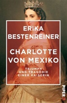Erika Bestenreiner - Charlotte von Mexiko