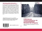Fernando Irisity - Indicadores socioeconómicos de sustentabilidad forestal del Uruguay