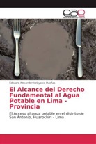 Edouard Alexander Velayarce Dueñas - El Alcance del Derecho Fundamental al Agua Potable en Lima - Provincia