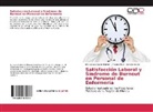 Inmaculada Galián Muñoz, Bartolomé Llor, J. Antonio Ruiz, J.Antonio Ruiz - Satisfacción Laboral y Síndrome de Burnout en Personal de Enfermería