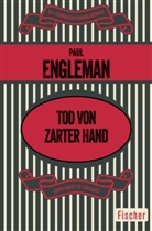 Paul Engleman - Tod von zarter Hand