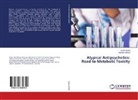 Naseer Ahmed, Soba Sadiq, Soban Sadiq - Atypical Antipsychotics: Road to Metabolic Toxicity