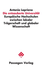 Antonio Loprieno - Die entzauberte Universität