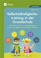 Edelgard Moers - Selbstständigkeitstraining in der Grundschule