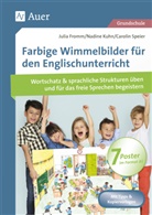 Julia Fromm, Nadine Kuhn, Carolin Speier - Farbige Wimmelbilder für den Englischunterricht, 7 Poster im Format A1