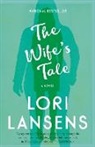 Lori Lansens - The Wife's Tale