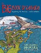 Janet Lunn, Christopher Moore, Bill Slavin - The Big Book of Canada