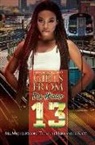 Treasure Hernandez, Katt, Michel Moore, Michel Hernandez Moore, Ms Michel Moore, Ms. Michel Moore - Girls from da Hood 13