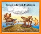Gilles Tibo, Gilles Tibo - Simon et le vent d'automne
